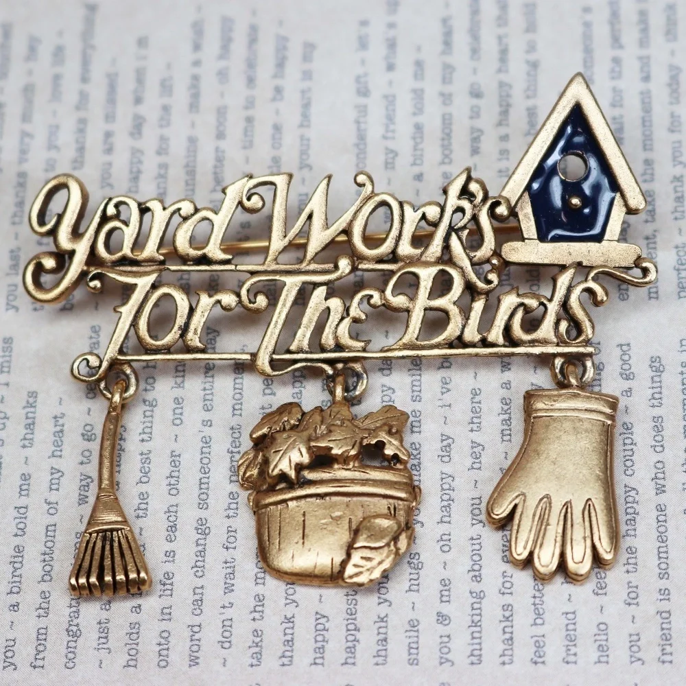 #6 - Vintage Danecraft Yard Work's For The Birds Brooch